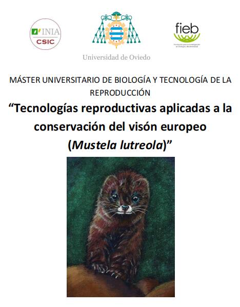 Tecnologías reproductivas aplicadas a la conservación del visón europeo (Mustela lutreola)